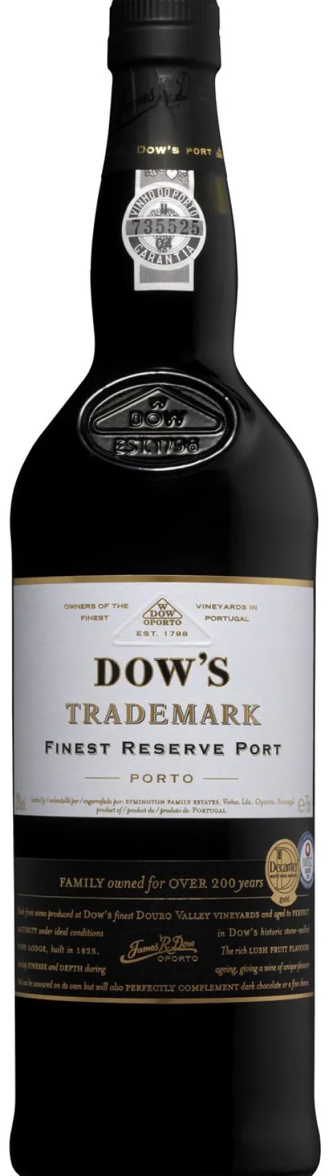 Dow's Trademark Finest Reserve